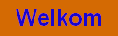 Tekst welkom